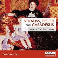 Strauss, Eisler and Casadesus: Works for Piano Solo