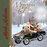 Mark Roberts Santas 51-92068 Mercedes Benz Santa