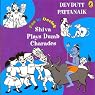 Shiva Plays Dumb Charades: Fun in Devlok