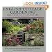 English Cottage Gardening: For American Gardeners, Revised Edition
