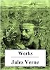 The Works of Jules Verne (27 Books with active table of contents)