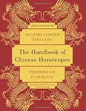 The Handbook of Chinese Horoscopes