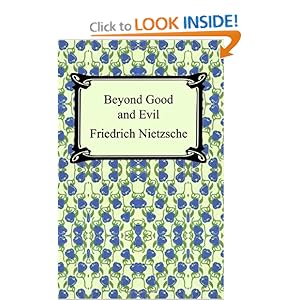 Beyond Good and Evil  - Friedrich Nietzsche
