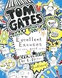 Excellent Excuses (And Other Good Stuff) (Tom Gates)