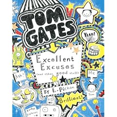Excellent Excuses (And Other Good Stuff) (Tom Gates)