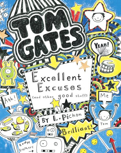 Excellent Excuses (And Other Good Stuff) (Tom Gates)