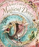Flower Fairies Magical Doors: Discover the Doors to Fairyopolis   [FLOWER FAIRIES MAGICAL DOORS] [Hardcover]