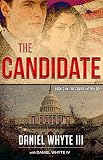 The Candidate - Episode 3: Book 2 in "The Cover-Up" Trilogy (The Candidate (Serial Novel)) (English Edition)