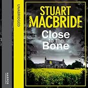 Close to the Bone | [Stuart MacBride]