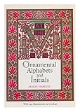 Ornamental alphabets and initials