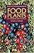 Food Plants of Interior First Peoples (Royal BC Museum Handbook)