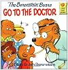 The Berenstain Bears Go to the Doctor