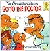 The Berenstain Bears Go to the Doctor (First Time Books)