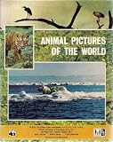 Animal pictures of the world, (including prize winning pictures from Operation Petpic)