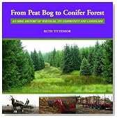 From Peat Bog to Conifer Forest: An Oral History of Whitelee, Its Community and Landscape