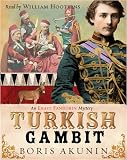 The Turkish Gambit