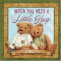 When You Need a Little Hug