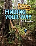 Bushcraft and survival. Finding your way