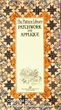 The Pattern Library: Patchwork and Applique