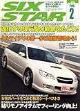 SIX STAR (シックススター) 2007年 02月号 [雑誌]-