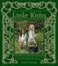 Rowan Story Book of Little Knits, The: A Charming Story and Collection of 25 Hand Knit Designs for Children Aged 3-10 Years