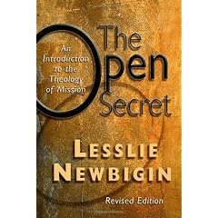 The Open Secret: An Introduction to the Theology of Mission