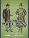 Books : The Art of Manliness: Classic Skills and Manners for the Modern Man