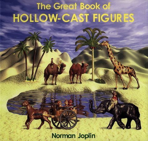 The Great Book of Hollowcast Figures by Norman Joplin (2000-01-01)
