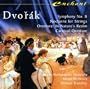 Dvorak: Symphony 8 / Nocturne / Overture in Nature's Realm