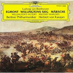 Beethoven: "Egmont"; Wellington's Victory; Military Marches