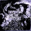 The Funeral and the Twilight