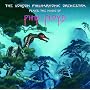 The London Philharmonic Orchestra Plays The Music Of Pink Floyd