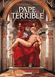 Le pape terrible, Tome 1 : Della rovere