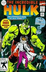 The Incredible Hulk #393 : The Closing Circle (30th Anniversary Edition - Marvel Comics)