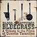 Blood Spattered Bluegrass: A Tribute to the Films of Quintin Tarantino