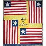 Love of LibertyThe Liberian Flag Story and Quilt Pattern