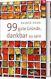 Image de 99 gute Gründe, dankbar zu sein