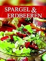 Spargel & Erdbeeren
