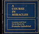 A Course in Miracles Lessons and Text Set to Music