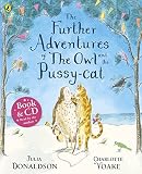 The further adventures of the Owl and the Pussy-cat