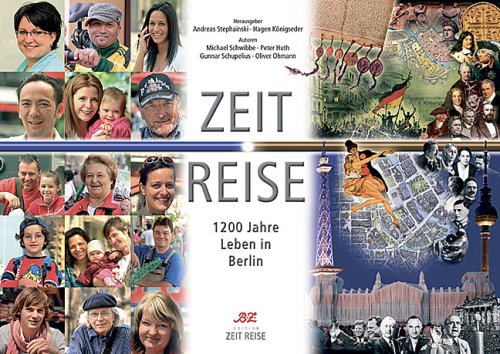 Produkt-Bild: Zeit Reise: 1200 Jahre Leben in Berlin