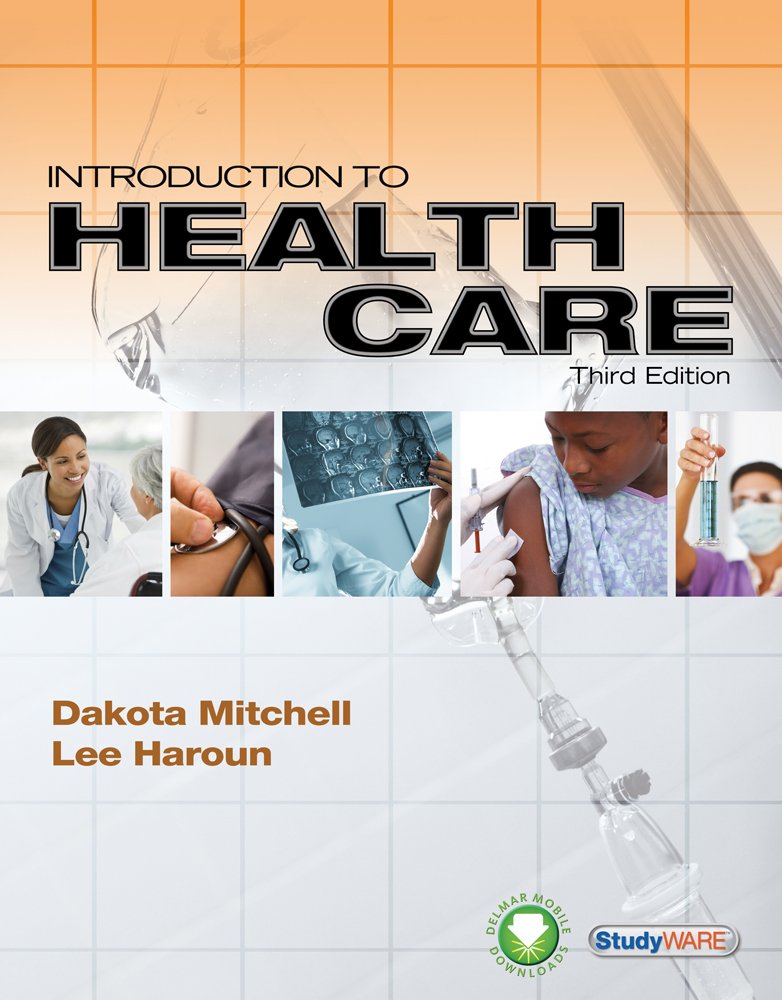 Introduction to Health Care: 9781133130888: Medicine & Health ...