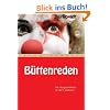 B�ttenreden. Die witzigsten Reden f�r die 5. Jahreszeit