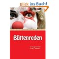 B�ttenreden. Die witzigsten Reden f�r die 5. Jahreszeit