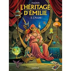 L'h�ritage d'Emilie, Tome 5 : L'Arcane