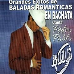 Grandes Exitos De Baladas Romanticas En Bachata