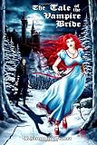 The Tale of the Vampire Bride