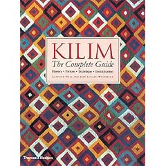 Kilim: The Complete Guide: History � Pattern � Technique � Identification