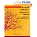 Manual of Woody Landscape Plants: Their Identification, Ornamental Characteristics, Culture, Propogation and Uses