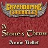 A Stone's Throw: The Gryphonpike Chronicles, Book 3